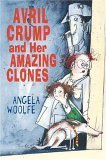 Beispielbild fr Avril Crump And Her Amazing Clones zum Verkauf von Wonder Book