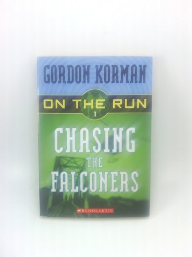 Stock image for Chasing the Falconers (On the Run) for sale by Bookmonger.Ltd