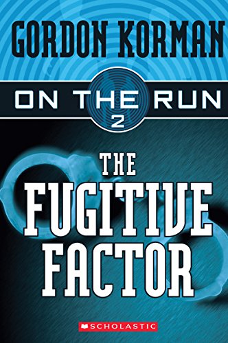 9780439651370: The Fugitive Factor (On the Run #2)