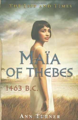 Beispielbild fr Maia of Thebes, 1463 B.C. zum Verkauf von ThriftBooks-Dallas