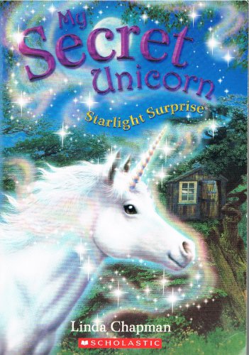 Imagen de archivo de My Secret Unicorn, Starlight Surprise a la venta por Red Owl Books
