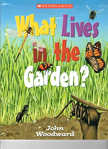 Imagen de archivo de What Lives in the Garden? a la venta por Better World Books