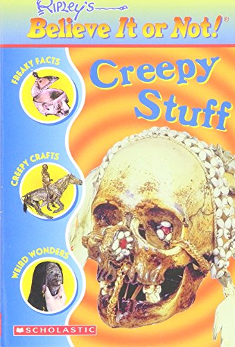 Beispielbild fr Creepy Stuff (Ripley's Believe It or Not) zum Verkauf von SecondSale