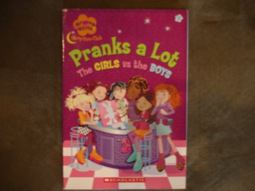 Beispielbild fr Pranks a Lot : The Girls vs. the Boys zum Verkauf von Better World Books: West