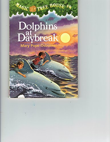 Stock image for Dolphins at Daybreak Magic Tree House #9 for sale by More Than Words