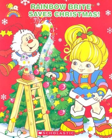 9780439659338: Rainbow Brite Saves Christmas