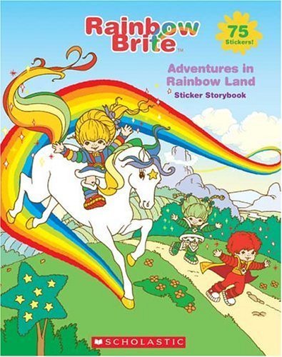 Rainbow Brite Adventures In Rainbow Land (9780439659345) by Lee, Quinlan B.