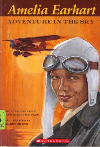 Imagen de archivo de Amelia Earhart: Adventure in the Sky a la venta por SecondSale