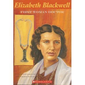 Imagen de archivo de Elizabeth Blackwell, the First Woman Doctor a la venta por Better World Books Ltd