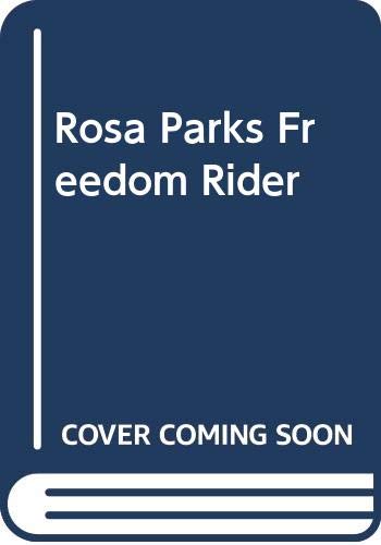 Beispielbild fr Rosa Parks Freedom Rider zum Verkauf von SecondSale