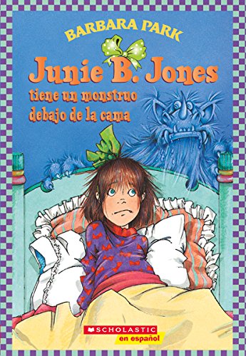 Beispielbild fr Junie B. Jones tiene un monstruo debajo de la cama: (Spanish language edition of Junie B. Jones Has a Monster Under the Bed) (Spanish Edition) zum Verkauf von BooksRun
