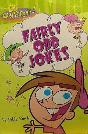 Beispielbild fr Fairly Odd Jokes (Fairly OddParents) zum Verkauf von Firefly Bookstore