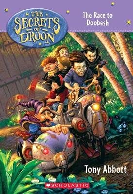 9780439661584: The Secrets of Droon #24: The Race to Doobesh