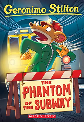 9780439661621: The Phantom of the Subway (Geronimo Stilton #13): The Phantom Of The Subway