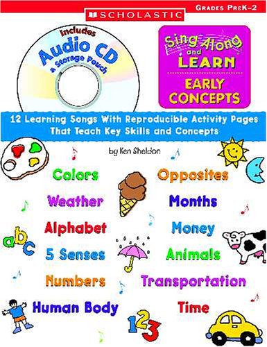 Stock image for Sing Along and Learn: Early Concepts (with Audio CD): 12 Learning Songs With Reproducible Activity Pages That Teach Key Skills and Concepts for sale by ShowMe D Books