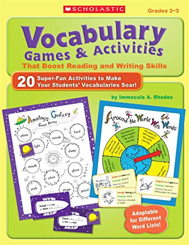 Stock image for Vocabulary Games & Activities That Boost Reading and Writing Skills: 20 Super-Fun Activities to Make Your Students' Vocabularies Soar! for sale by SecondSale