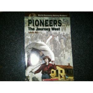 Imagen de archivo de Pioneers (The Journey West) a la venta por Better World Books