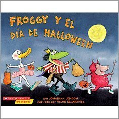 Stock image for Froggy y el Da de Halloween (Froggy's Halloween) for sale by ThriftBooks-Atlanta