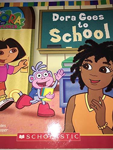 Stock image for Dora Goes to School for sale by Better World Books: West