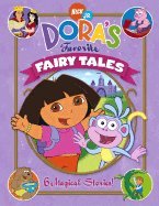Beispielbild fr Nick Jr. Dora's Favorite Fairy Tales zum Verkauf von HPB-Emerald