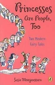 9780439669368: Princesses Are People, Too (The Modern Fairy Tales)