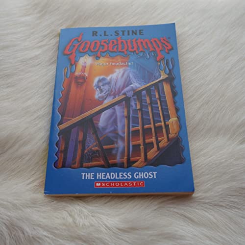 9780439669870: The Headless Ghost (Goosebumps)