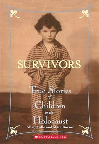 9780439669962: Survivors: True Stories Of Children In The Holocaust