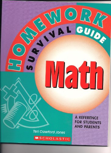 Stock image for Homework Survival Guide (Math) a Reference for Students and Parents for sale by Better World Books: West