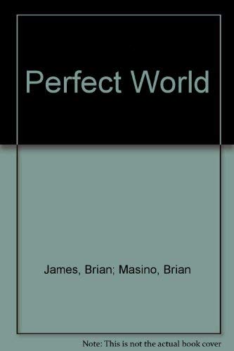 Imagen de archivo de Perfect World a la venta por Gil's Book Loft