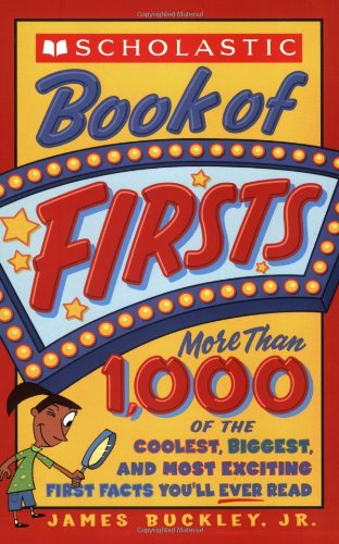 Beispielbild fr Scholastic Book Of Firsts zum Verkauf von SecondSale