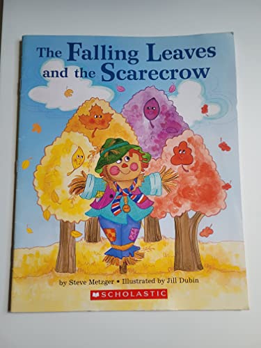 9780439676212: the-falling-leaves-and-the-scarecrow