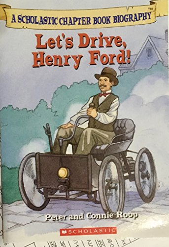 Let's Drive, Henry Ford! (Before I Made History) (9780439676243) by Peter Roop