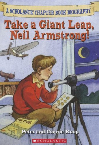 Beispielbild fr Take a Giant Leap, Neil Armstrong! (Before I Made History) zum Verkauf von Jenson Books Inc