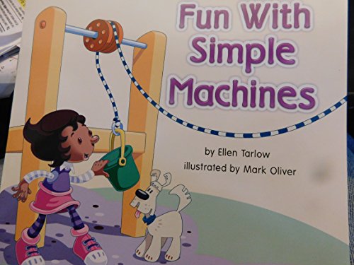 Imagen de archivo de Fun with Simple Machines a la venta por ThriftBooks-Dallas