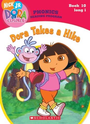 Imagen de archivo de Dora Takes a Hike (Dora the Explorer, Phonics Reading Program, Book 10) a la venta por SecondSale