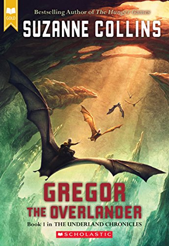 Stock image for Gregor The Overlander (Underland Chronicles, Book 1) for sale by More Than Words