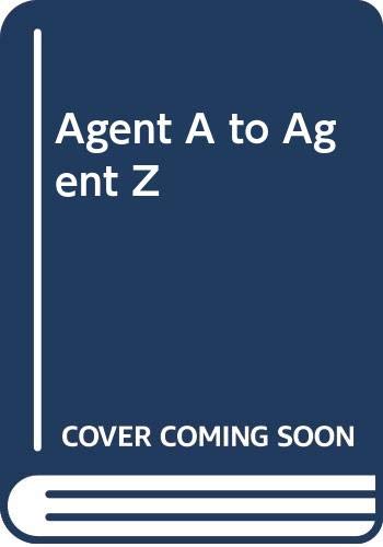 Stock image for Agent A to Agent Z for sale by Gulf Coast Books