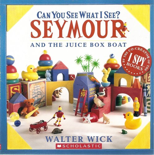 9780439678483: Can You See What I See? Seymour and the Juice Box Boat