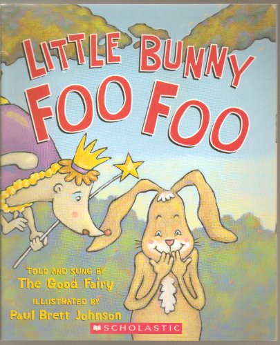 Imagen de archivo de Little Bunny Foo Foo a la venta por Once Upon A Time Books