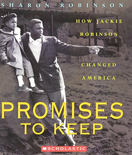 Beispielbild fr Promises to Keep: How Jackie Robinson Changed America zum Verkauf von Better World Books