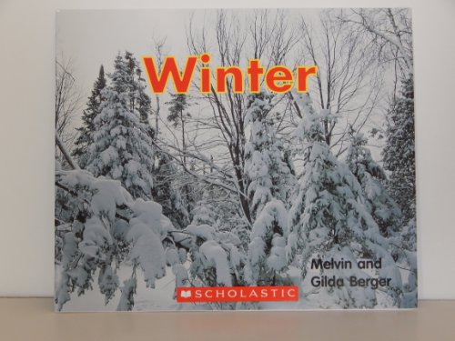 Imagen de archivo de Winter (Scholastic Readers: Time-to-Discover) a la venta por Calamity Books