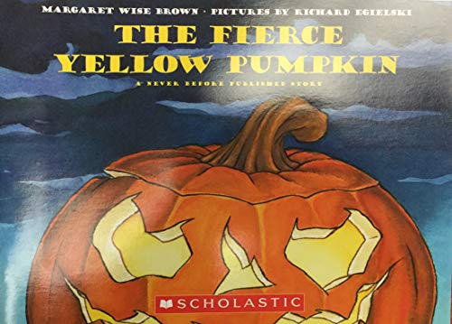 9780439679596: The Fierce Yellow Pumpkin
