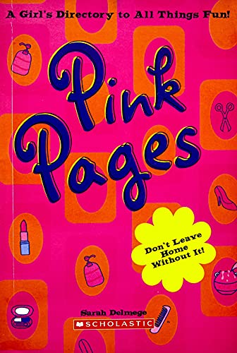 Stock image for Pink Pages: A Girls Directory To All Things Fun for sale by Your Online Bookstore