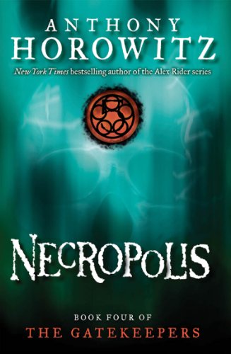 9780439680066: The Gatekeepers #4: Necropolis, Volume 4