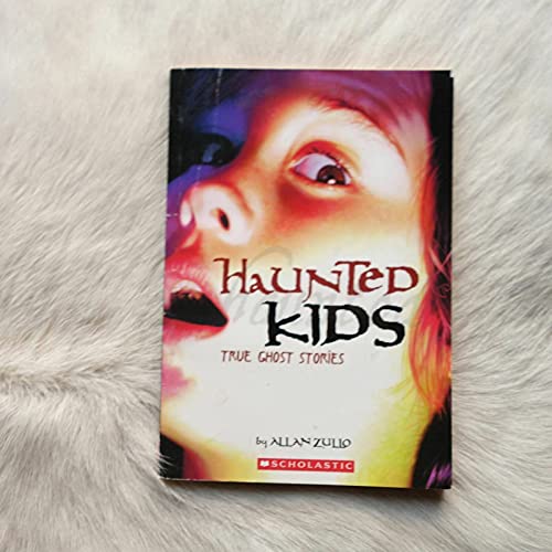 Imagen de archivo de Haunted Kids: True Ghost Stories a la venta por BooksRun
