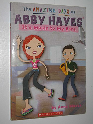 Beispielbild fr Amazing Days Of Abby Hayes, The #14: It's Music To My Ears zum Verkauf von SecondSale