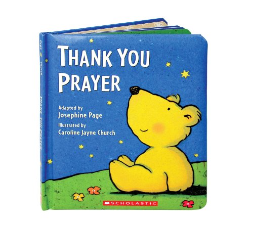 Thank You Prayer (Caroline Jayne Church) (9780439680998) by Church, Caroline Jayne; Page, Josephine