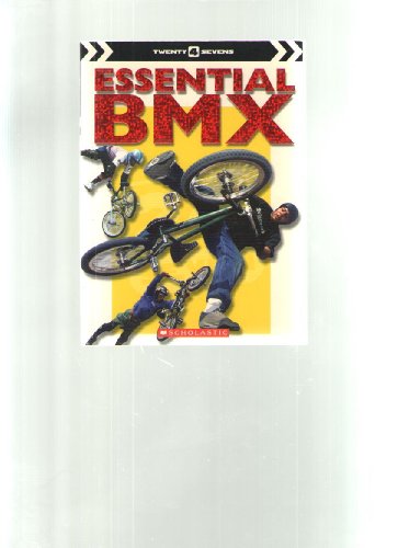 Imagen de archivo de Essential BMX (Twenty 4 Sevens) a la venta por HPB Inc.