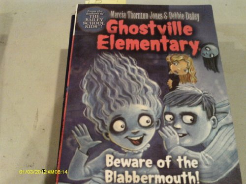 9780439681209: Beware Of The Blabbermouth! (Ghostville Elementary #9)