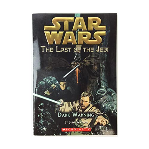 Dark Warning (Star Wars: The Last of the Jedi #2) (9780439681353) by Jude Watson